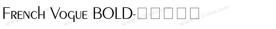 French Vogue BOLD字体转换
